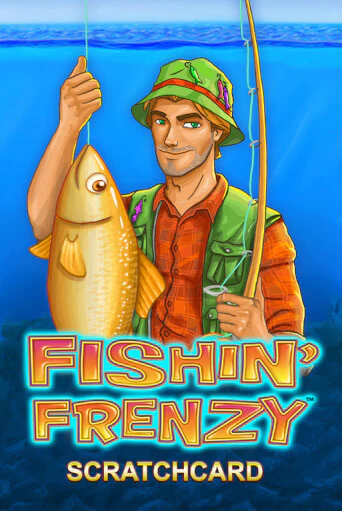 Fishin' Frenzy Scratchcard - играть онлайн | Азартмания - без регистрации