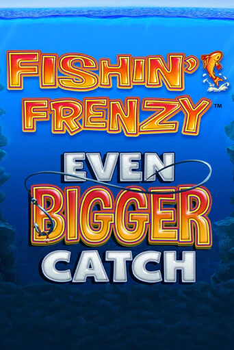 Fishin Frenzy Even Bigger Catch - играть онлайн | Азартмания - без регистрации