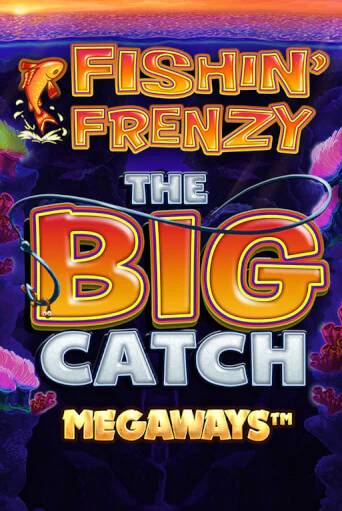 Fishin Frenzy Big Catch Megaways - играть онлайн | Азартмания - без регистрации