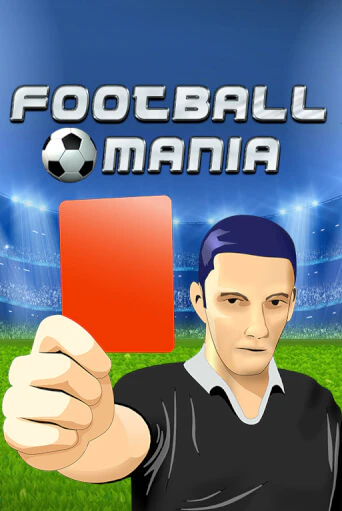 Football Mania - играть онлайн | Азартмания - без регистрации
