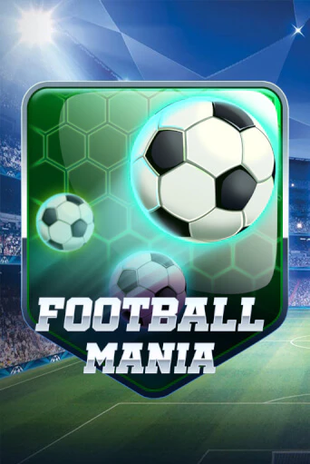 Football Mania - играть онлайн | Азартмания - без регистрации