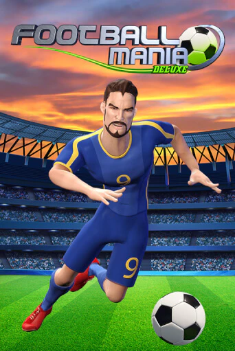 Football Mania Deluxe - играть онлайн | Азартмания - без регистрации