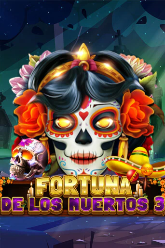 Fortuna De Los Muertos 3 - играть онлайн | Азартмания - без регистрации