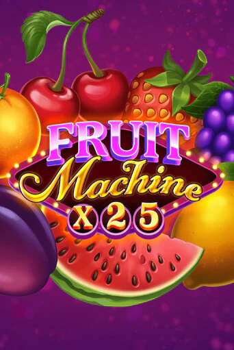 Fruit Machine x25 - играть онлайн | Азартмания - без регистрации