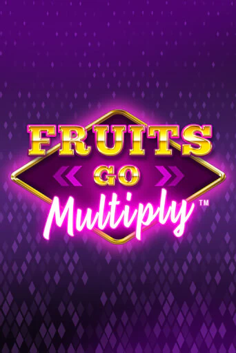Fruits Go Multiply - играть онлайн | Азартмания - без регистрации