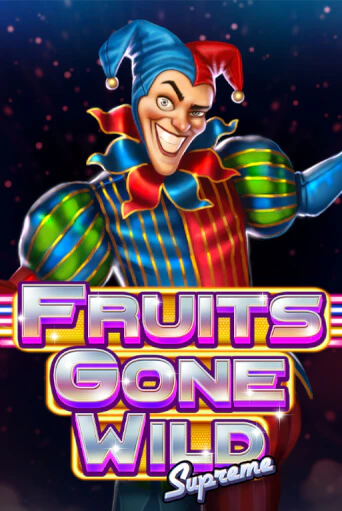 Fruits Gone Wild Supreme - играть онлайн | Азартмания - без регистрации