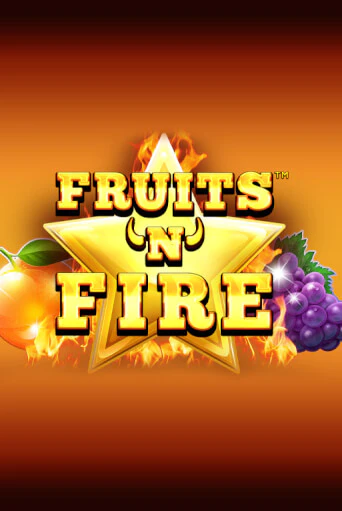 Fruits'n'Fire - играть онлайн | Азартмания - без регистрации