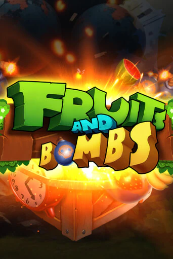 Fruits and Bombs - играть онлайн | Азартмания - без регистрации