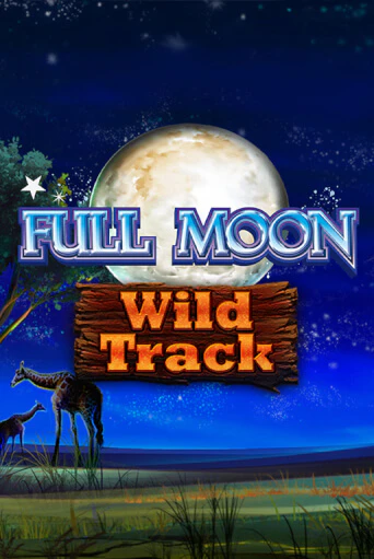 Full Moon: Wild Track - играть онлайн | Азартмания - без регистрации