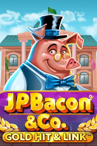 Gold Hit & Link: JP Bacon & Co - играть онлайн | Азартмания - без регистрации