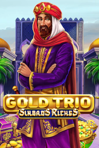Gold Trio: Sinbad's Riches - играть онлайн | Азартмания - без регистрации
