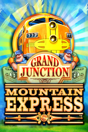 Grand Junction : Mountain Express - играть онлайн | Азартмания - без регистрации