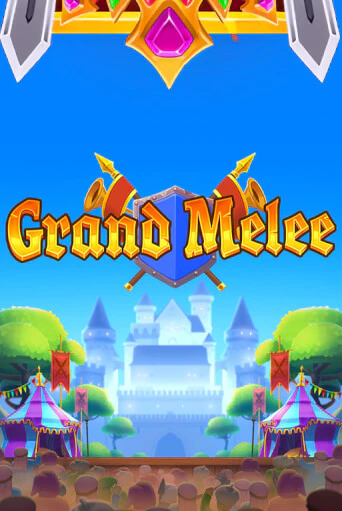 Grand Melee - играть онлайн | Азартмания - без регистрации