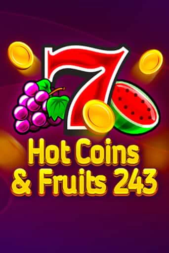 Hot Coins & Fruits 243 - играть онлайн | Азартмания - без регистрации