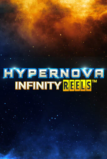 Hypernova Infinity Reels - играть онлайн | Азартмания - без регистрации