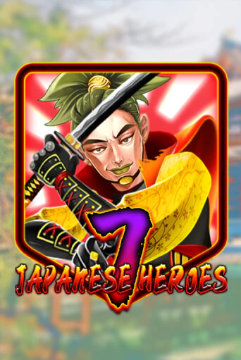 Japanese 7 Heroes - играть онлайн | Азартмания - без регистрации