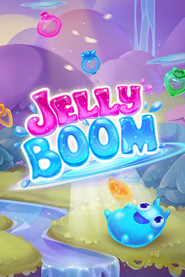 Jelly Boom - играть онлайн | Азартмания - без регистрации