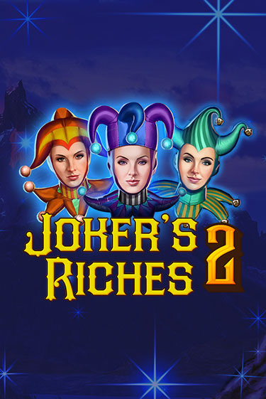 Joker's Riches 2 - играть онлайн | Азартмания - без регистрации