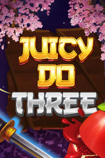 Juicy Do Three - играть онлайн | Азартмания - без регистрации