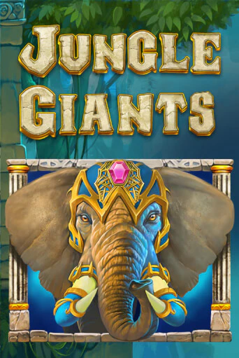 Jungle Giants - играть онлайн | Азартмания - без регистрации