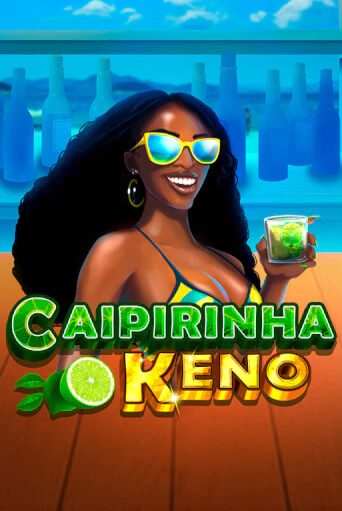 Caipirinha Keno - играть онлайн | Азартмания - без регистрации