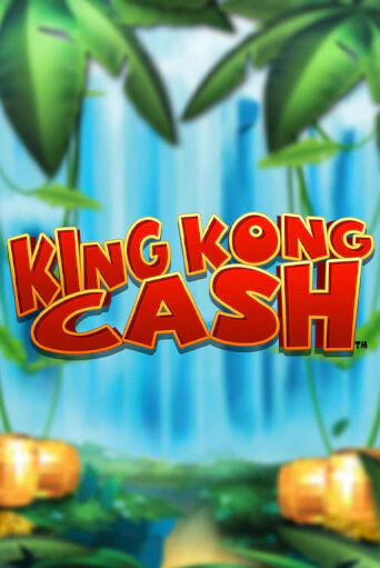 King Kong Cash - играть онлайн | Азартмания - без регистрации