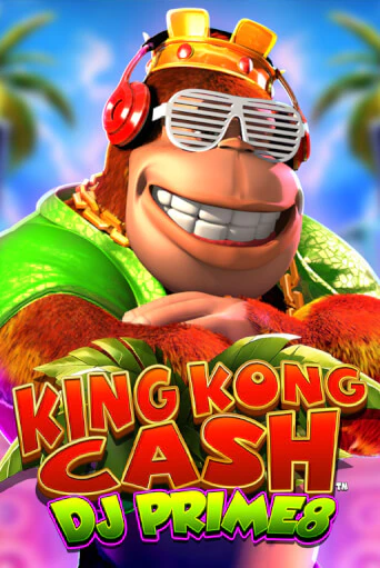 King Kong Cash DJ Prime8 - играть онлайн | Азартмания - без регистрации