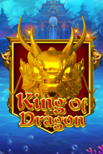 King Of Dragon - играть онлайн | Азартмания - без регистрации