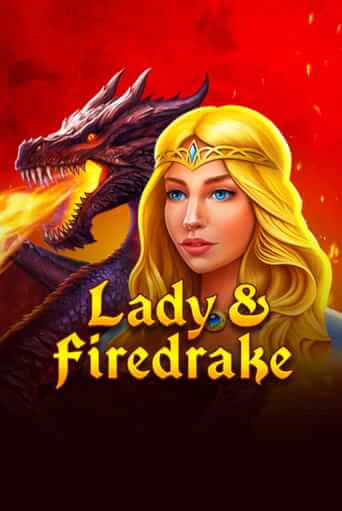 Lady & Firedrake - играть онлайн | Азартмания - без регистрации