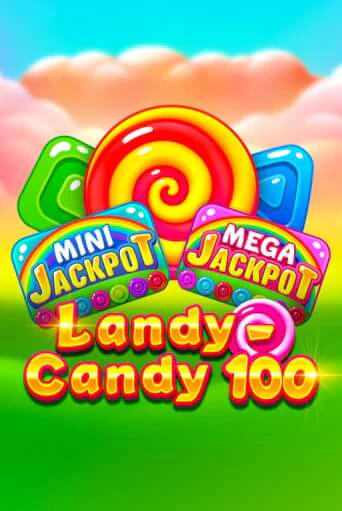 Landy-Candy 100 - играть онлайн | Азартмания - без регистрации