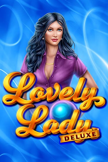 Lovely Lady Deluxe - играть онлайн | Азартмания - без регистрации