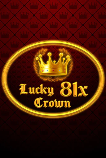 Lucky Crown 81x - играть онлайн | Азартмания - без регистрации
