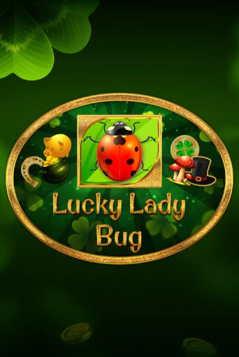Lucky Lady Bug - играть онлайн | Азартмания - без регистрации