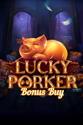 Lucky Porker Bonus Buy - играть онлайн | Азартмания - без регистрации