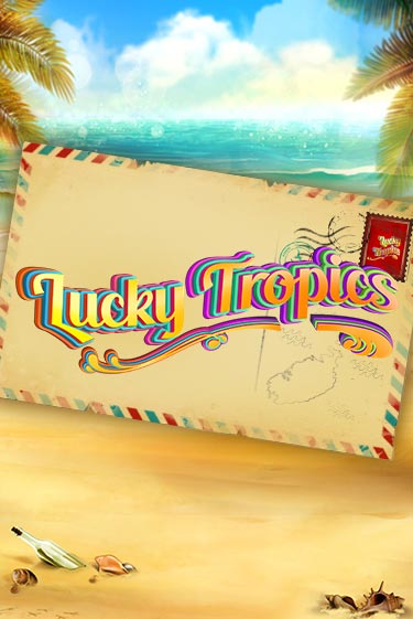 Lucky Tropics - играть онлайн | Азартмания - без регистрации