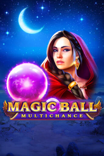 Magic Ball: Multichance - играть онлайн | Азартмания - без регистрации