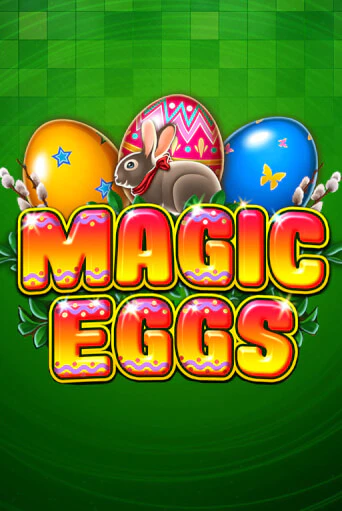 Magic Eggs - играть онлайн | Азартмания - без регистрации