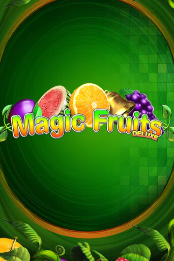 Magic Fruits Deluxe - играть онлайн | Азартмания - без регистрации