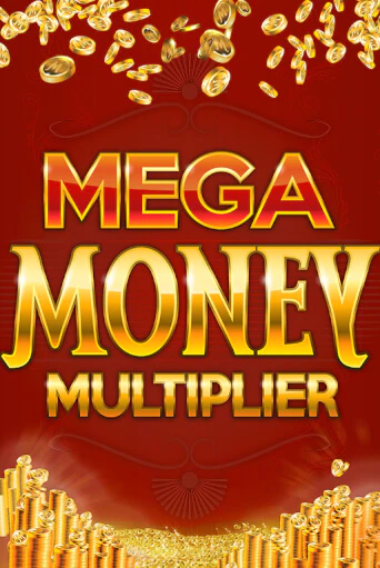 Mega Money Multiplier - играть онлайн | Азартмания - без регистрации