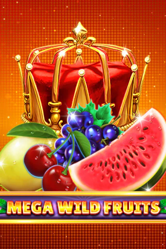 Mega Wild Fruits - играть онлайн | Азартмания - без регистрации