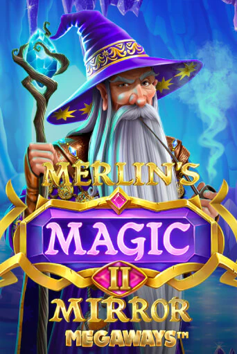 Merlin's Magic Mirror Megaways - играть онлайн | Азартмания - без регистрации