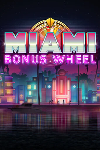 Miami Bonus Wheel - играть онлайн | Азартмания - без регистрации