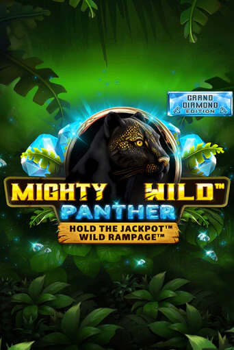 Mighty Wild: Panther Grand Diamond Edition - играть онлайн | Азартмания - без регистрации