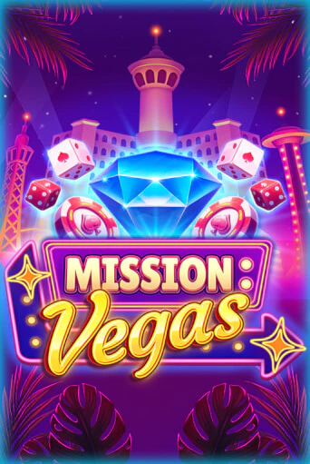 Mission Vegas - играть онлайн | Азартмания - без регистрации