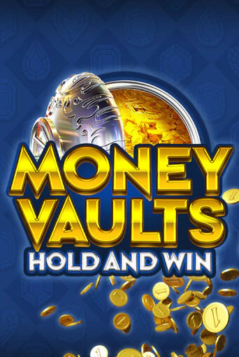 Money Vaults - играть онлайн | Азартмания - без регистрации