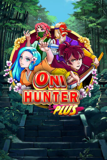 Oni Hunter Plus - играть онлайн | Азартмания - без регистрации