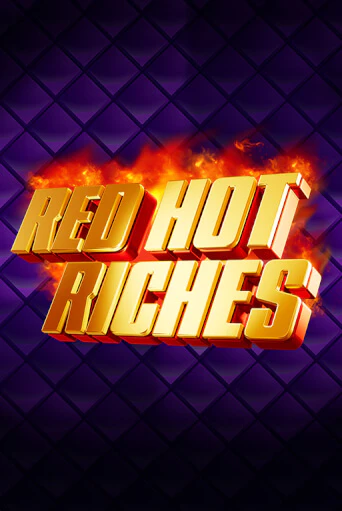 Red Hot Riches - играть онлайн | Азартмания - без регистрации