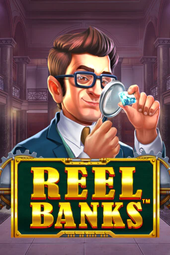 Reel Banks™ - играть онлайн | Азартмания - без регистрации