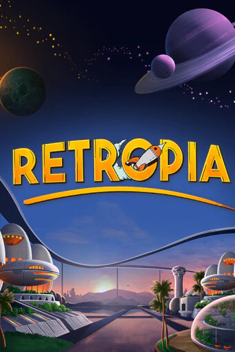 Retropia - играть онлайн | Азартмания - без регистрации