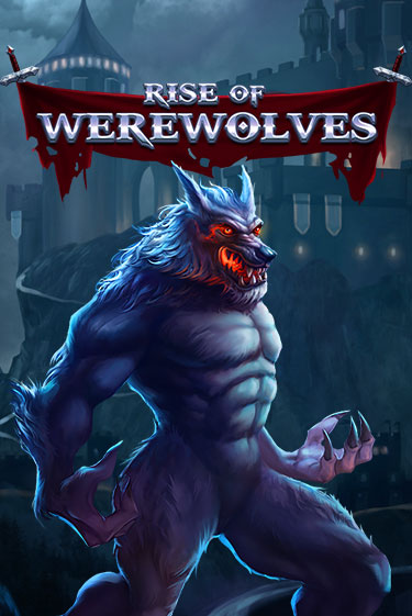 Rise Of Werewolves - играть онлайн | Азартмания - без регистрации